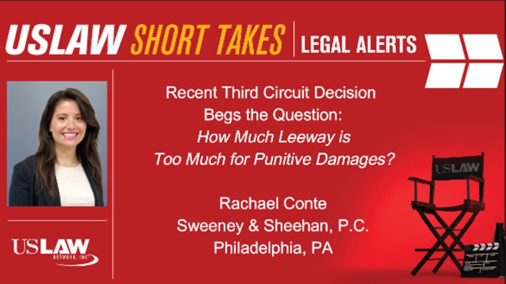 Legal Alert | Recent Third Circuit Decision Begs the Question: How Much Leeway is Too Much for Punitive Damages?